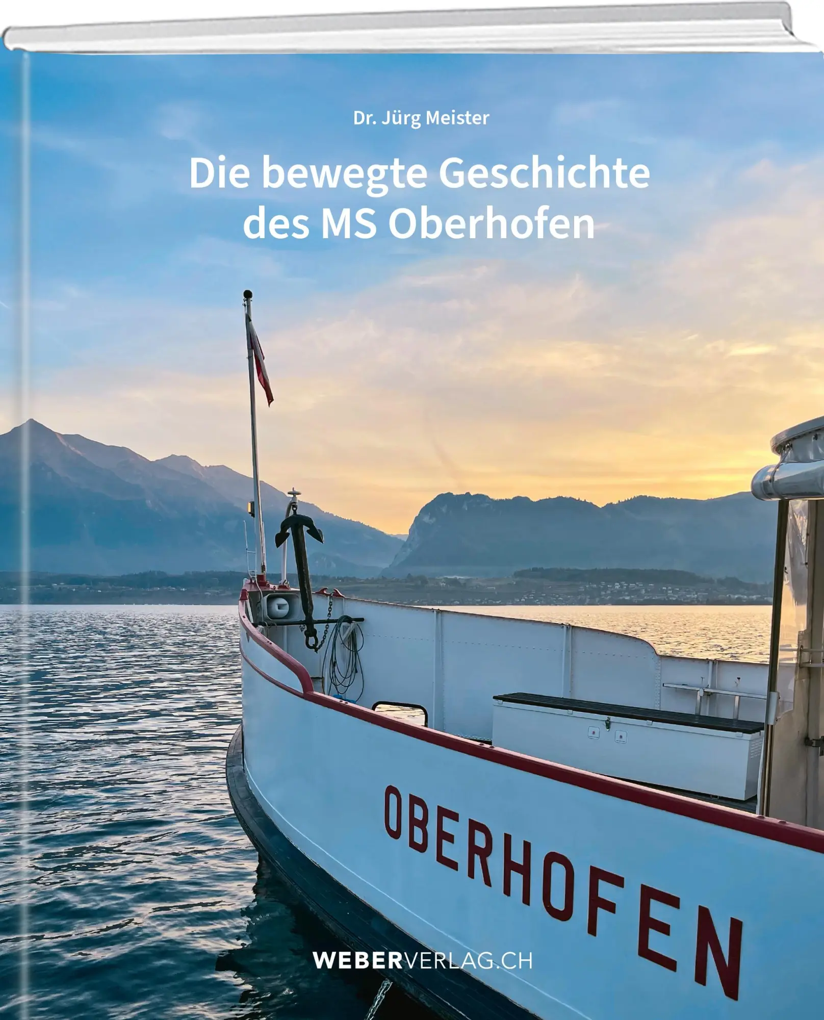 Cover: 9783038185468 | Die bewegte Geschichte des MS Oberhofen | Jürg Meister | Buch | 160 S.