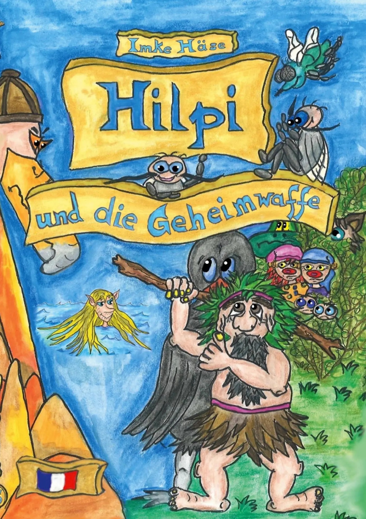 Cover: 9783819225468 | Hilpi und die Geheimwaffe | Hilpis Abenteuer | Imke Häse | Taschenbuch