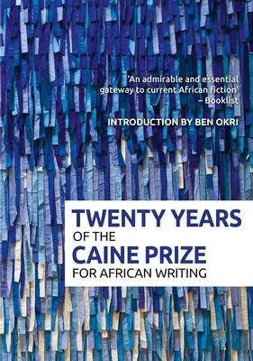 Cover: 9781780265568 | Twenty Years of the Caine Prize for African Writing | Caine Prize