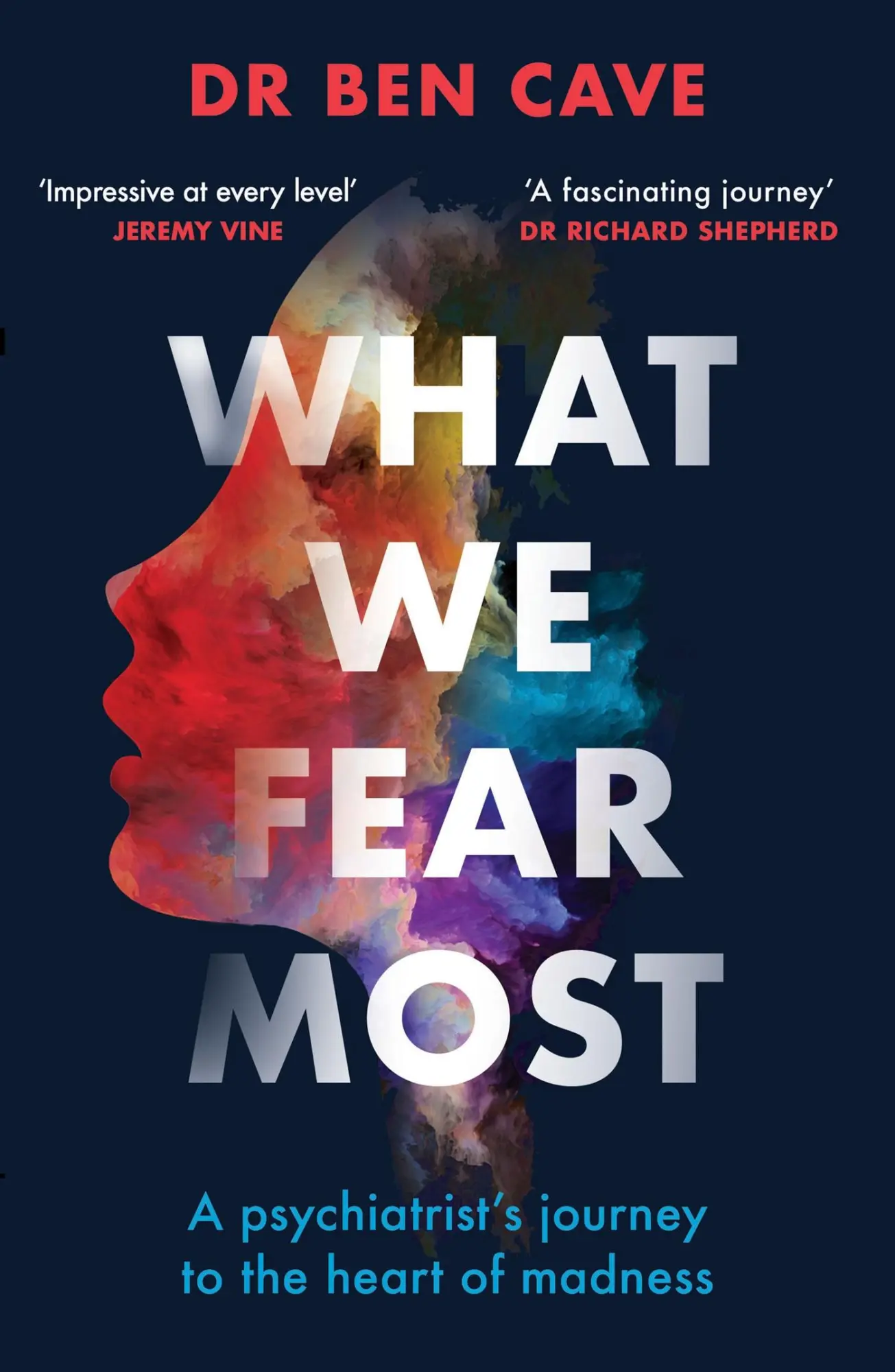 Cover: 9781841885568 | What We Fear Most | Ben Cave | Taschenbuch | Kartoniert / Broschiert