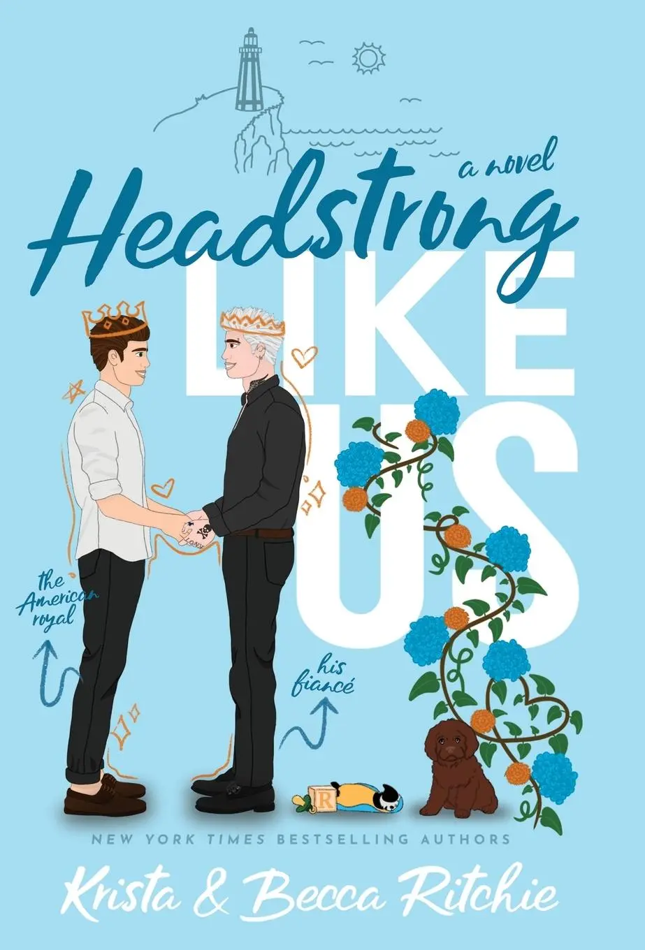 Cover: 9781950165568 | Headstrong Like Us (Special Edition Hardcover) | Ritchie (u. a.)