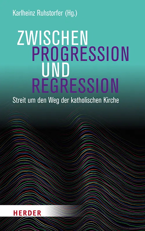 Cover: 9783451385568 | Zwischen Progression und Regression | Karlheinz Ruhstorfer | Buch
