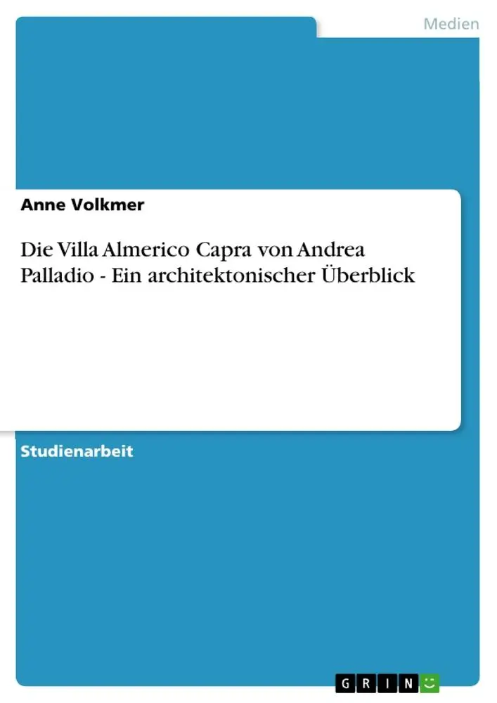 Cover: 9783656315568 | Die Villa Almerico Capra von Andrea Palladio - Ein...