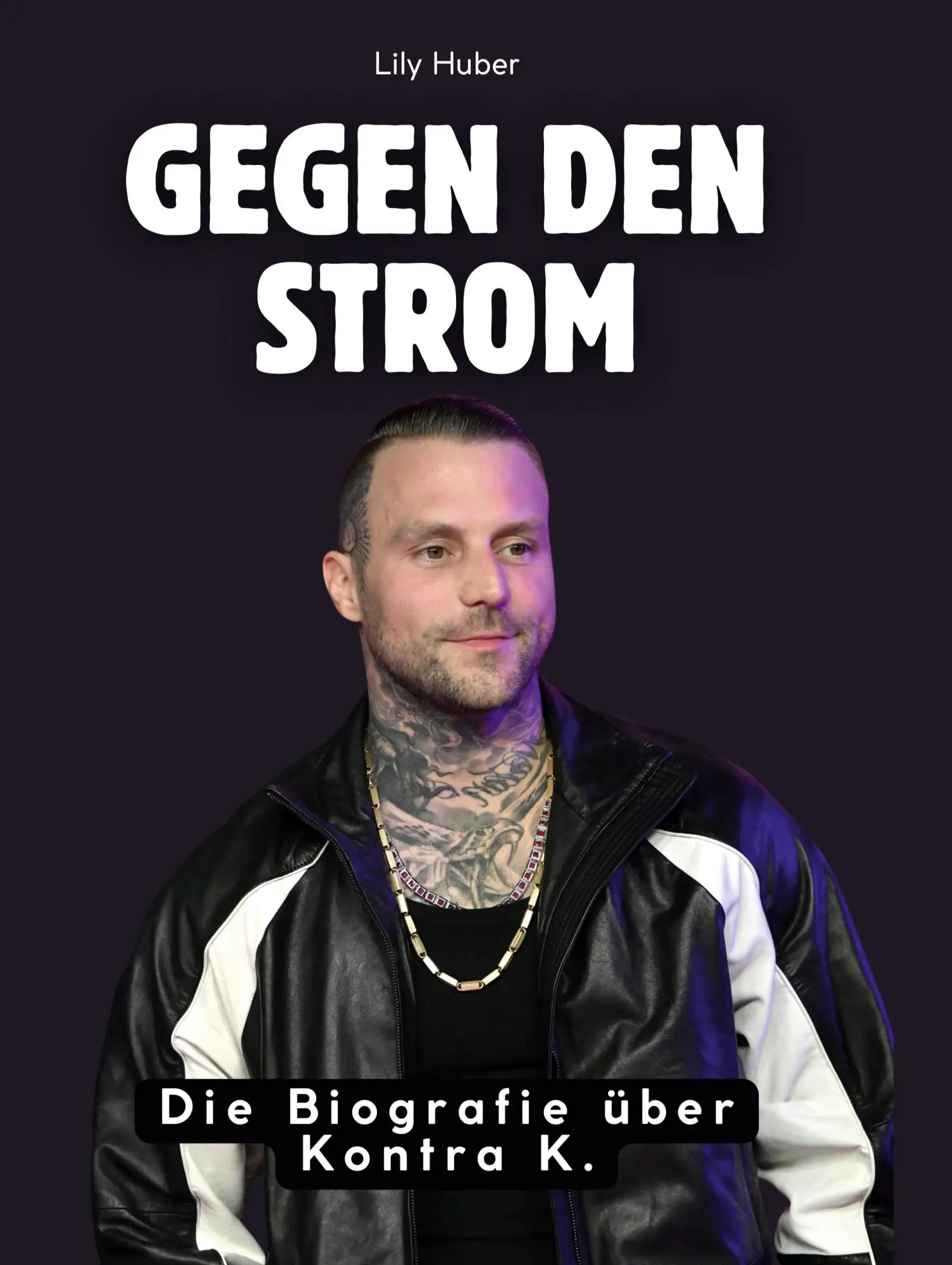 Cover: 9783695305568 | Gegen den Strom | Die Biografie über Kontra K. | Lily Huber | Buch