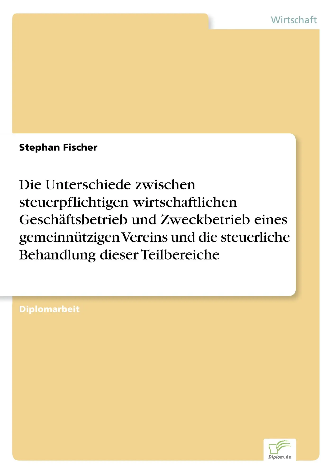 Cover: 9783838645568 | Die Unterschiede zwischen steuerpflichtigen wirtschaftlichen...
