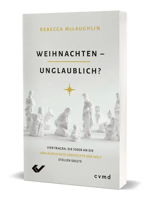 Cover: 9783863535568 | Weihnachten - unglaublich? | Rebecca McLaughlin | Taschenbuch | 80 S.