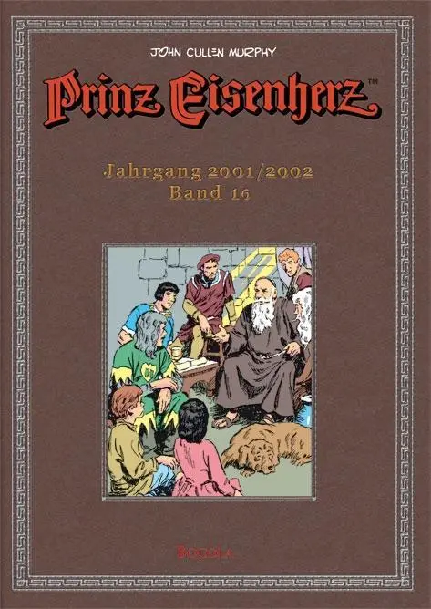 Cover: 9783939625568 | Prinz Eisenherz. Murphy-Jahre / Jahrgang 2001/2002 | Wolfgang J. Fuchs