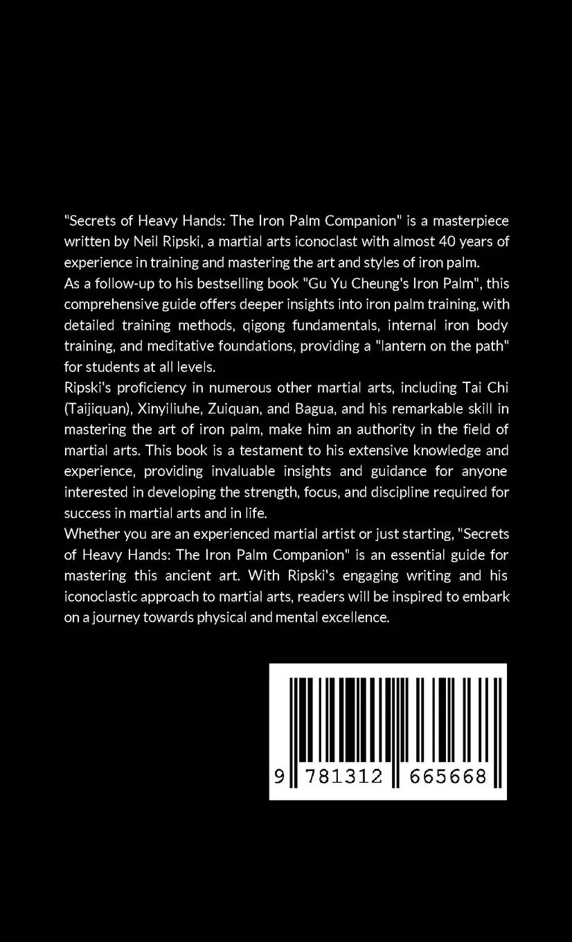 Rückseite: 9781312665668 | Secrets of Heavy Hands | The Iron Palm Companion | Neil Ripski | Buch