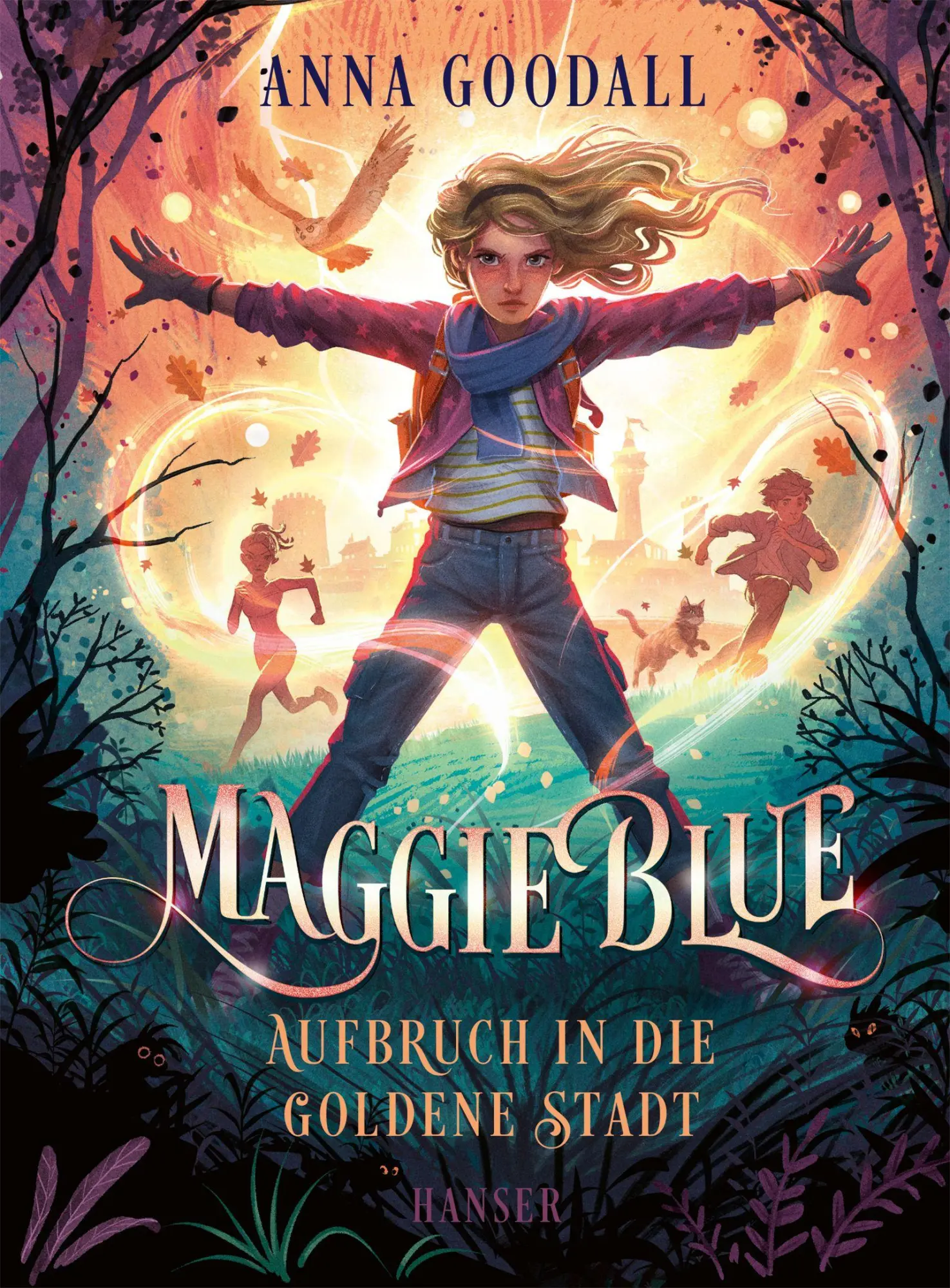 Cover: 9783446285668 | Maggie Blue - Aufbruch in die Goldene Stadt | Anna Goodall | Buch