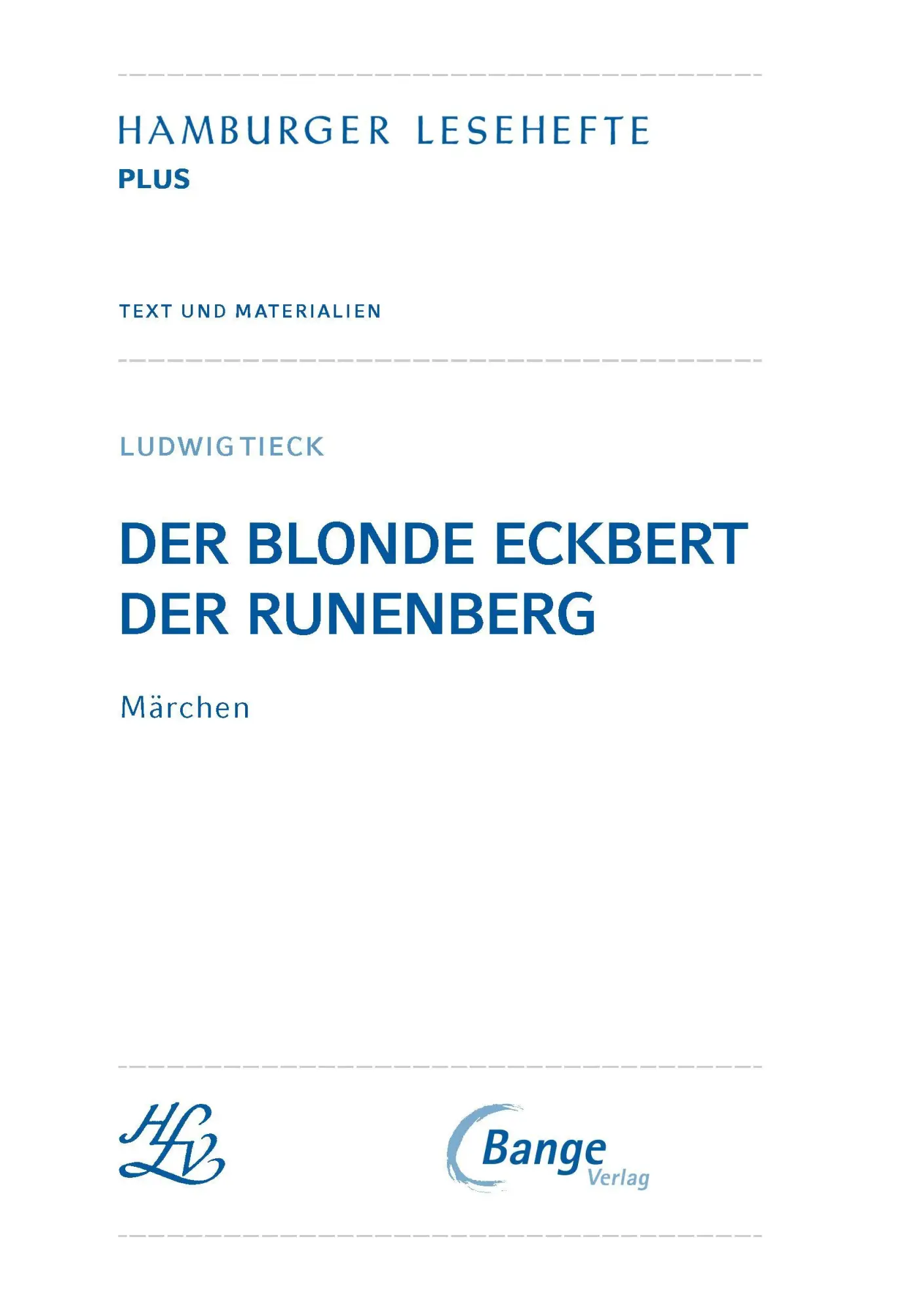 Bild: 9783804425668 | Der blonde Eckbert / Der Runenberg (Textausgabe) | Ludwig Tieck | Buch