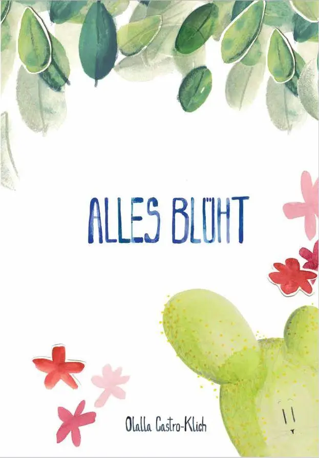 Cover: 9783989425668 | Alles blüht | Olalla Castro-Klich | Buch | 28 S. | Deutsch | 2025