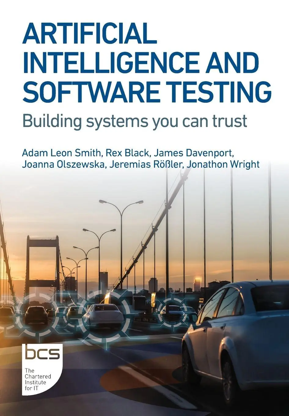 Cover: 9781780175768 | Artificial Intelligence and Software Testing | Adam Leon Smith (u. a.) Cover: 9781780175768 | Artificial Intelligence and Software Testing | Adam Leon Smith (u. a.)