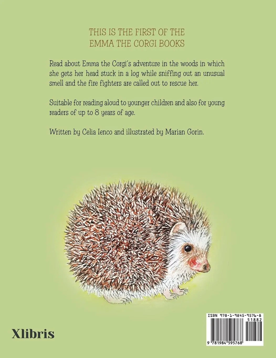 Rückseite: 9781984595768 | The Dog and the Log | Emma the Corgi Books | Celia Ienco | Taschenbuch