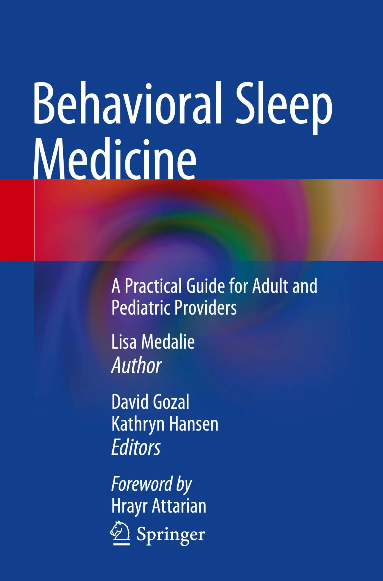 Cover: 9783031125768 | Behavioral Sleep Medicine | Lisa Medalie | Taschenbuch | xix | 2024