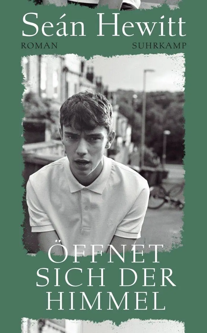 Cover: 9783518475768 | Öffnet sich der Himmel | Seán Hewitt | Taschenbuch | 286 S. | Deutsch