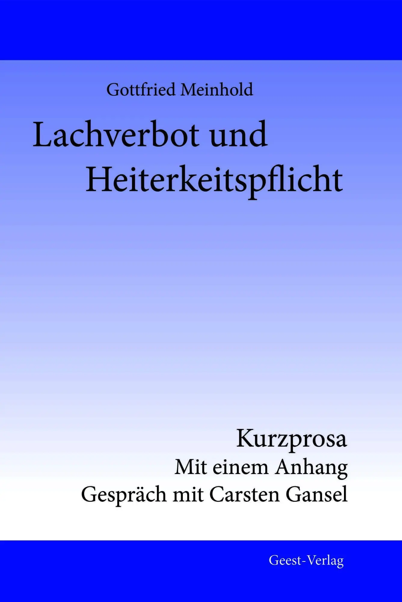 Lachverbot und Heiterkeitspflicht