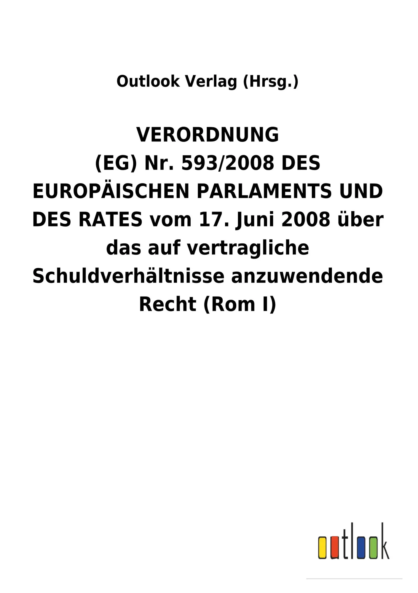 Cover: 9783734055768 | VERORDNUNG (EG)Nr.593/2008DES EUROPÄISCHEN PARLAMENTS UND DES RATES...
