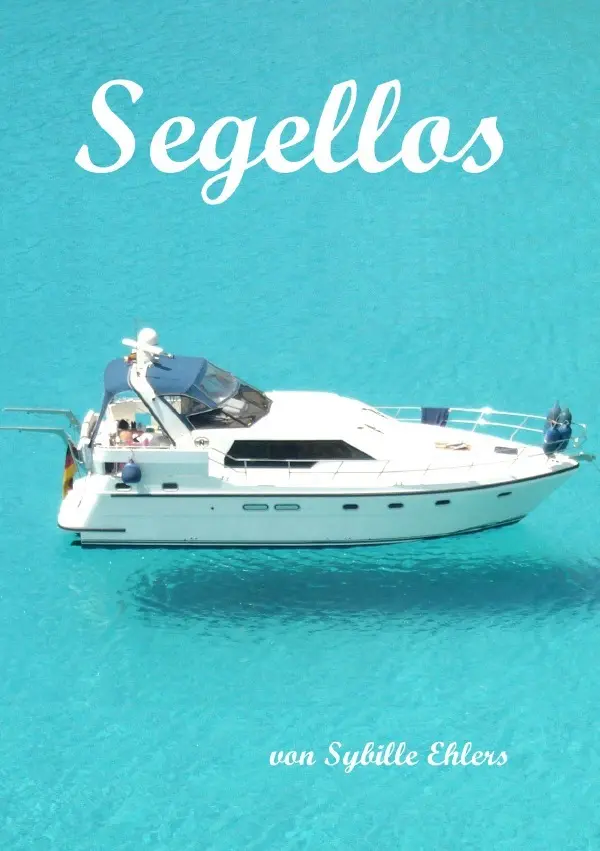 Cover: 9783737575768 | Segellos | Sybille Ehlers | Taschenbuch | 252 S. | Deutsch | 2015