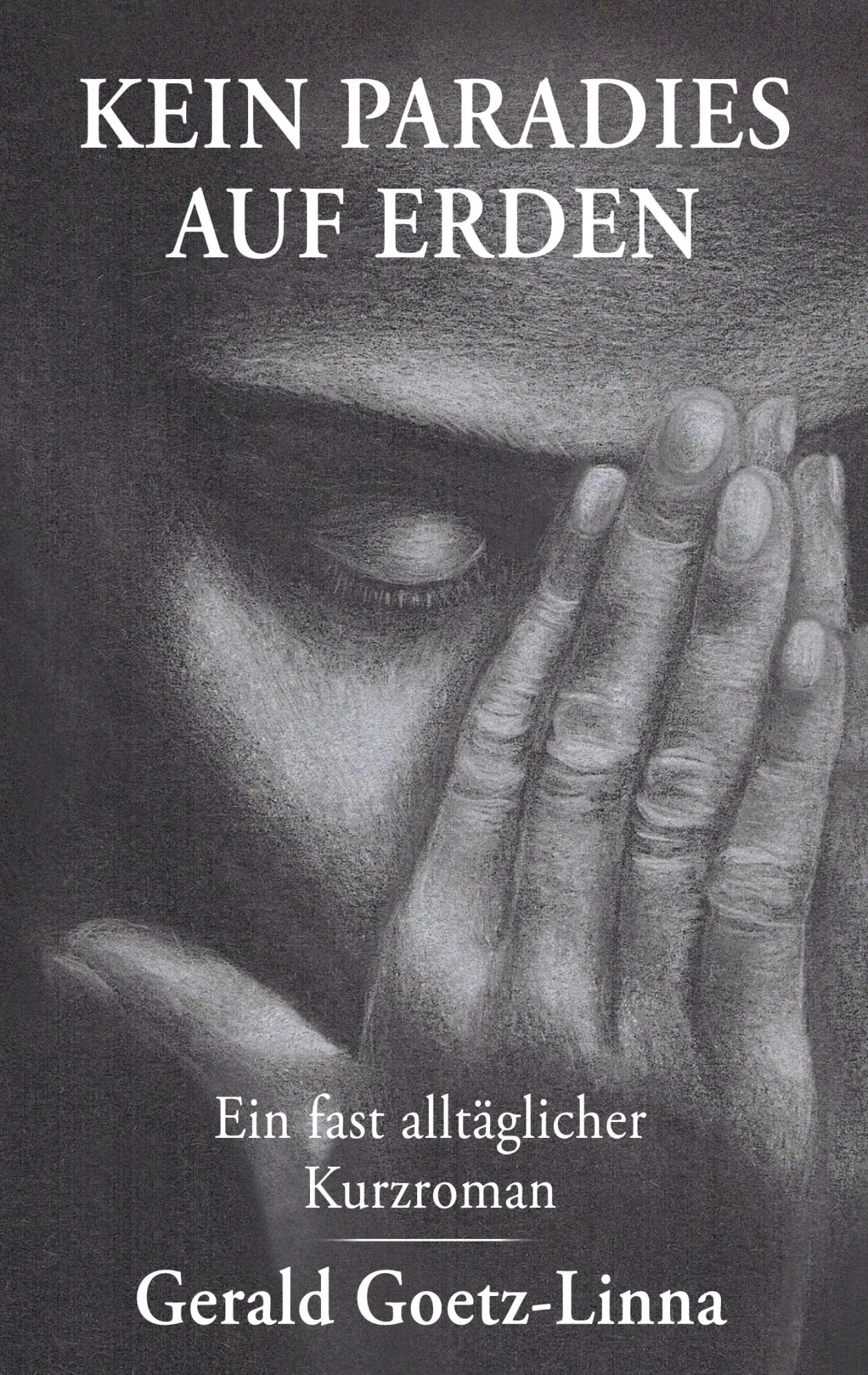 Cover: 9783819295768 | Kein Paradies auf Erden | Ein fast alltäglicher Kurzroman | Buch