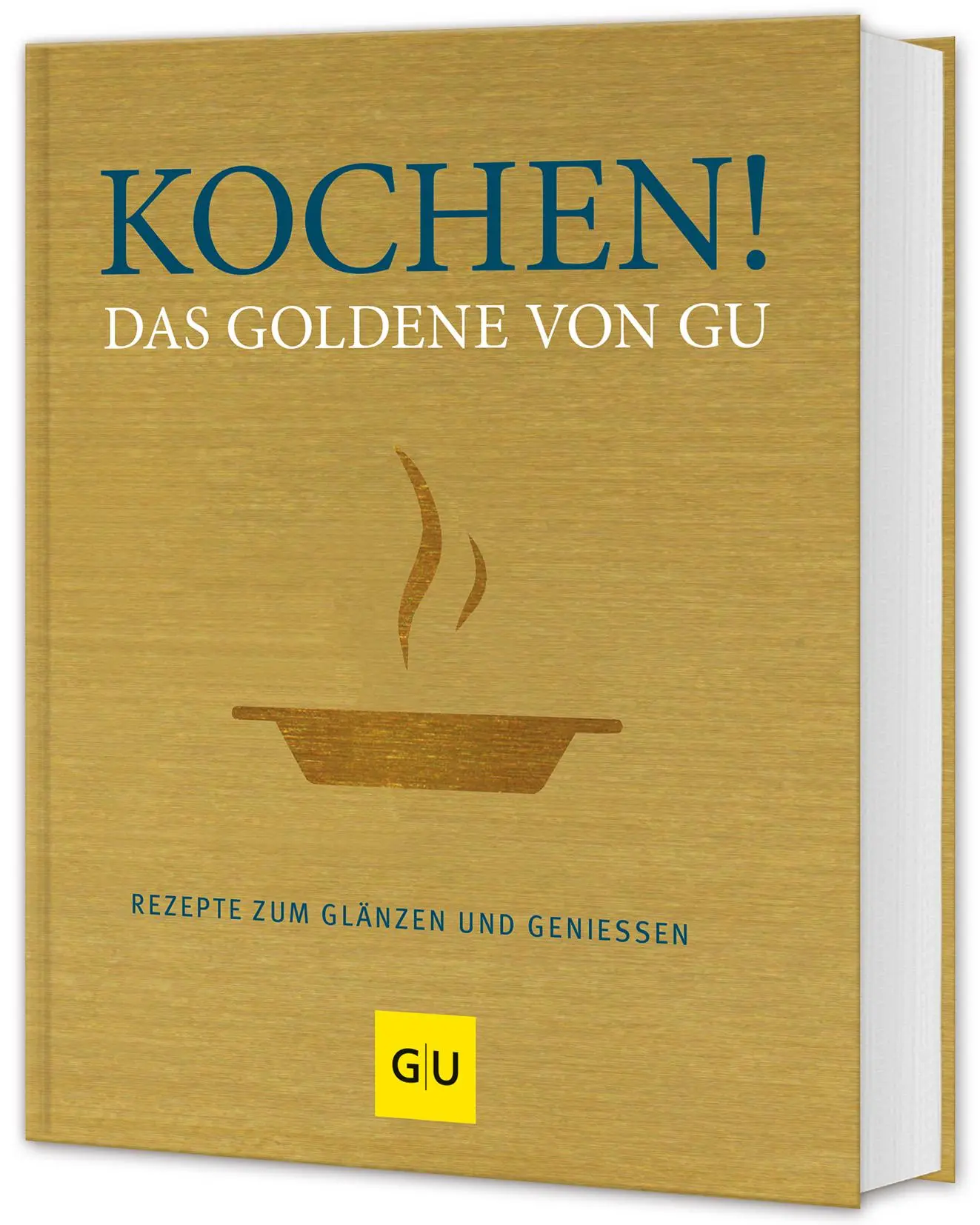 Cover: 9783833815768 | Kochen! Das Goldene von GU | Rezepte zum Glänzen und Genießen | Redies Cover: 9783833815768 | Kochen! Das Goldene von GU | Rezepte zum Glänzen und Genießen | Redies