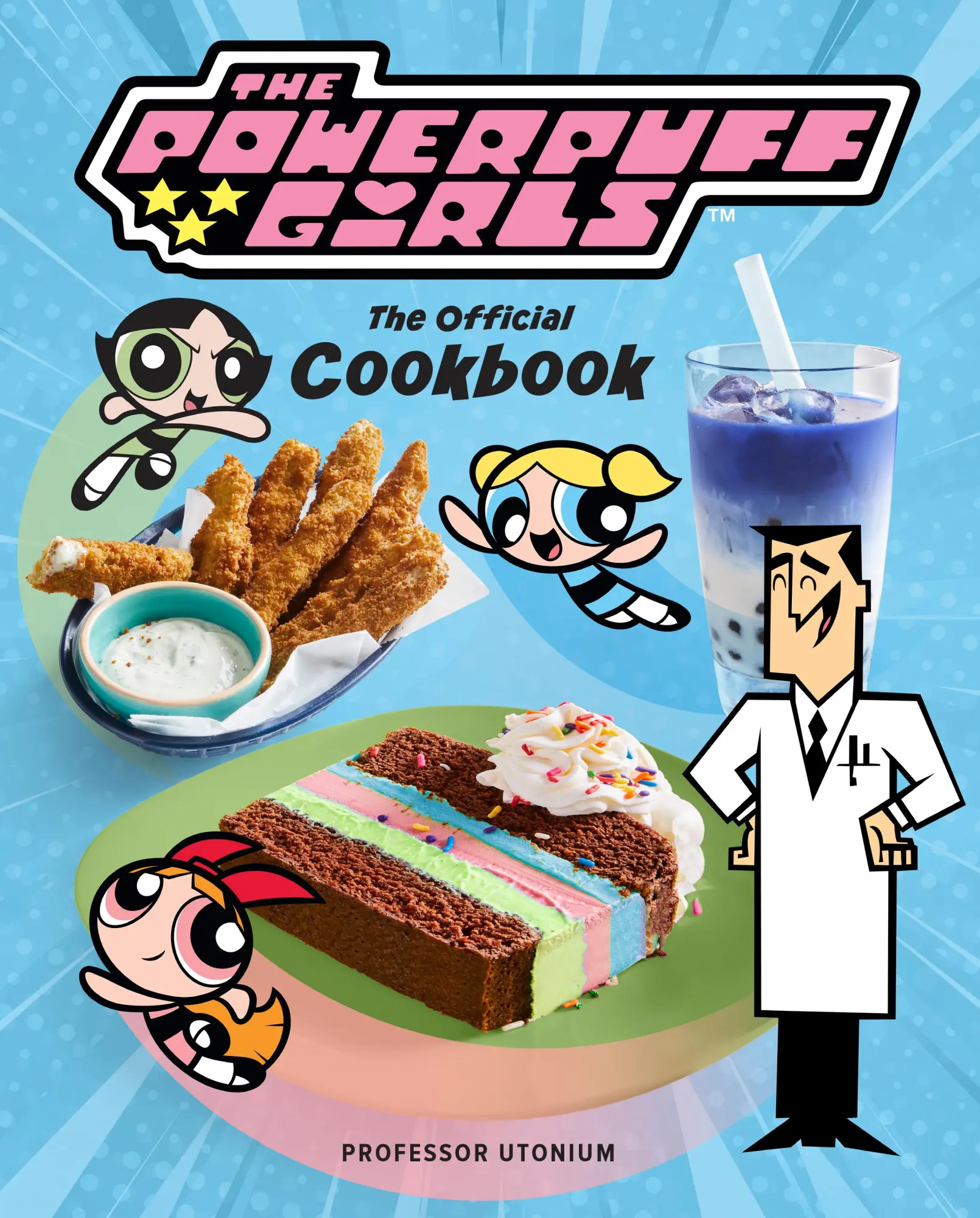 Cover: 9798886635768 | The Powerpuff Girls: The Official Cookbook | Tracey West (u. a.)