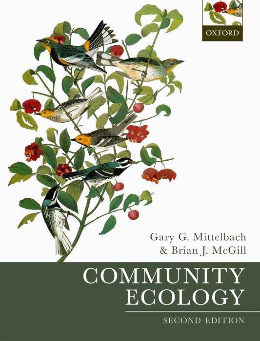 Community Ecology | Gary G. Mittelbach (u. a.) | Taschenbuch | Kartoniert / Broschiert | Englisch | 2019 | Oxford University Press | EAN 9780198835868 - Mittelbach, Gary G.