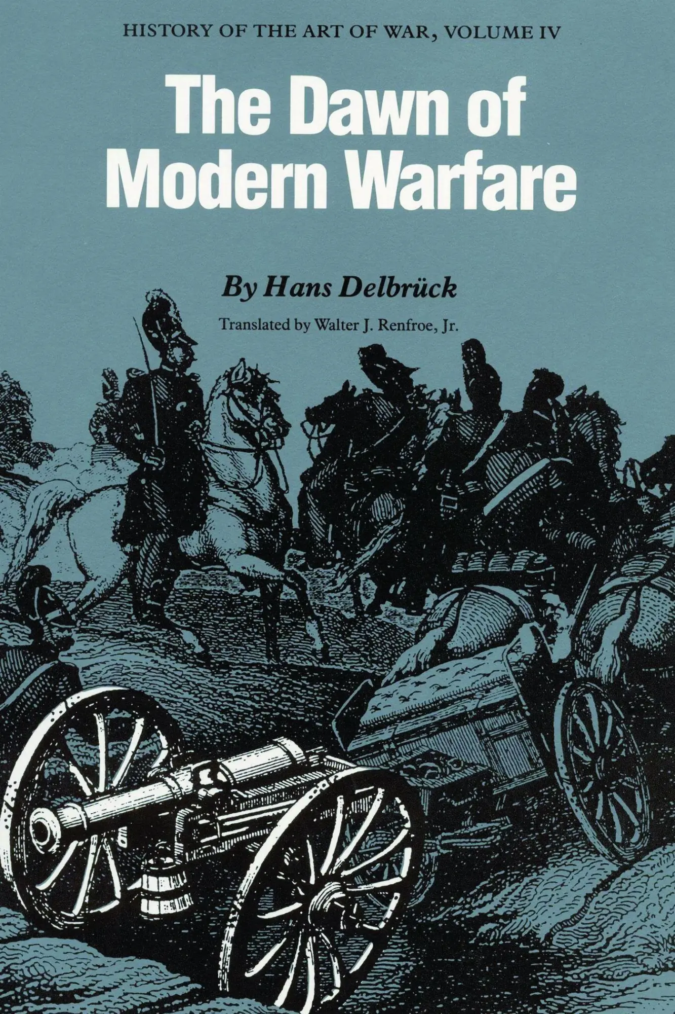 Cover: 9780803265868 | The Dawn of Modern Warfare | History of the Art of War | Hans Delbrück