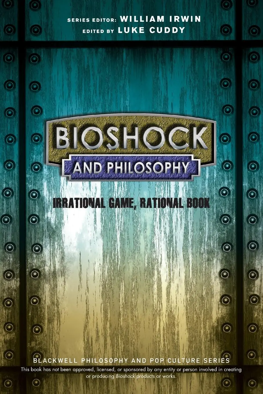 Cover: 9781118915868 | Bioshock and Philosophy | Irrational Game, Rational Book | Taschenbuch