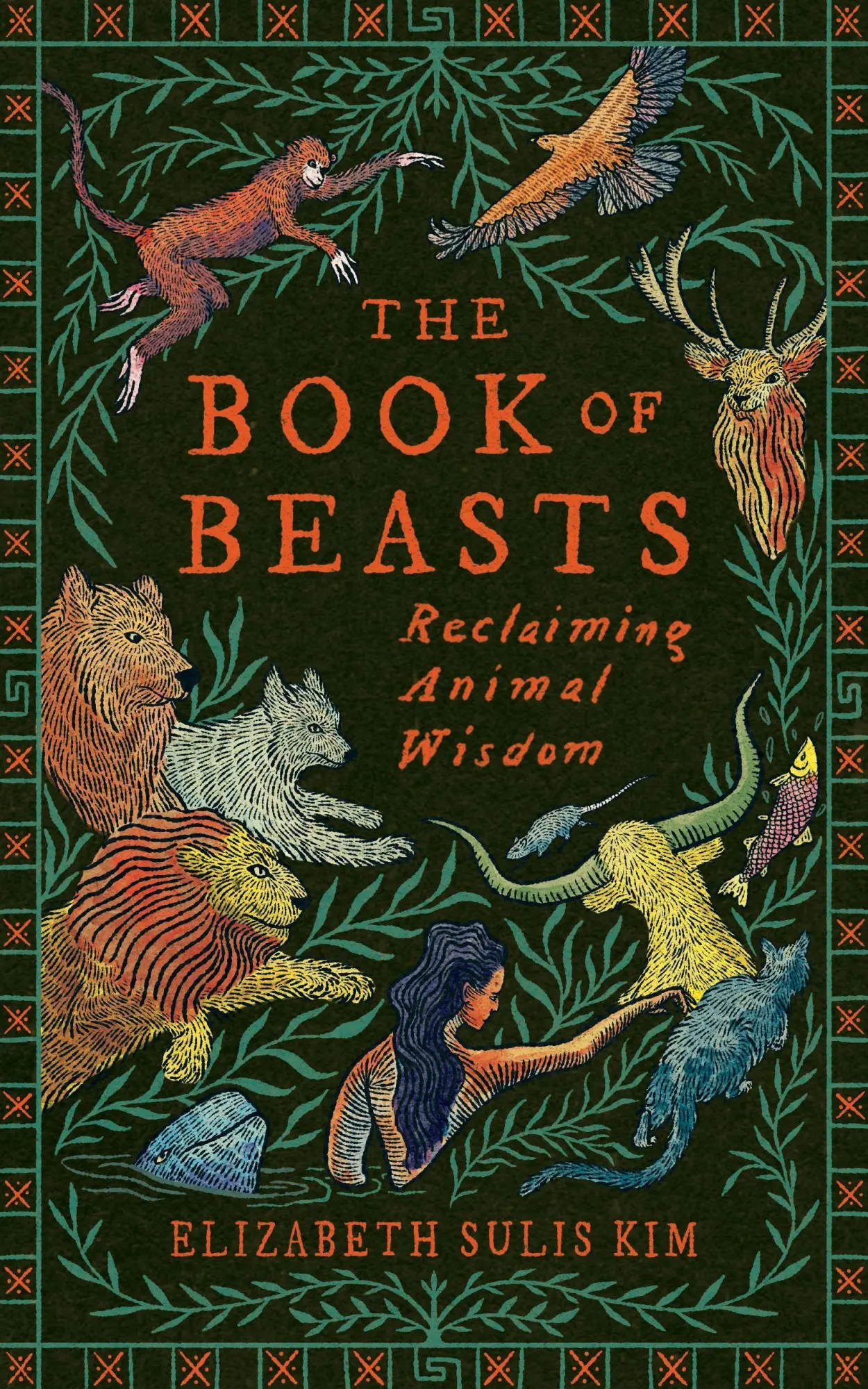 Cover: 9781784745868 | The Book of Beasts | Reclaiming Animal Wisdom | Elizabeth Sulis Kim