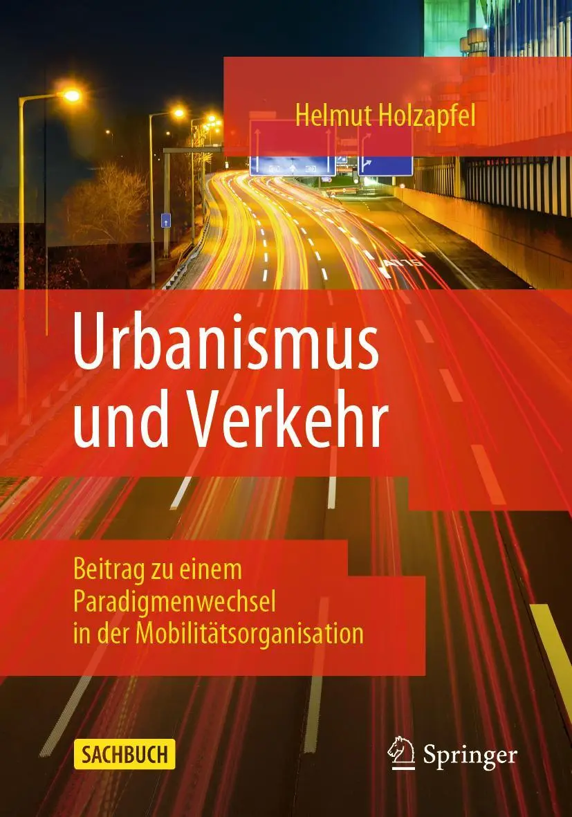 Cover: 9783658295868 | Urbanismus und Verkehr | Helmut Holzapfel | Taschenbuch | XIV | 2020