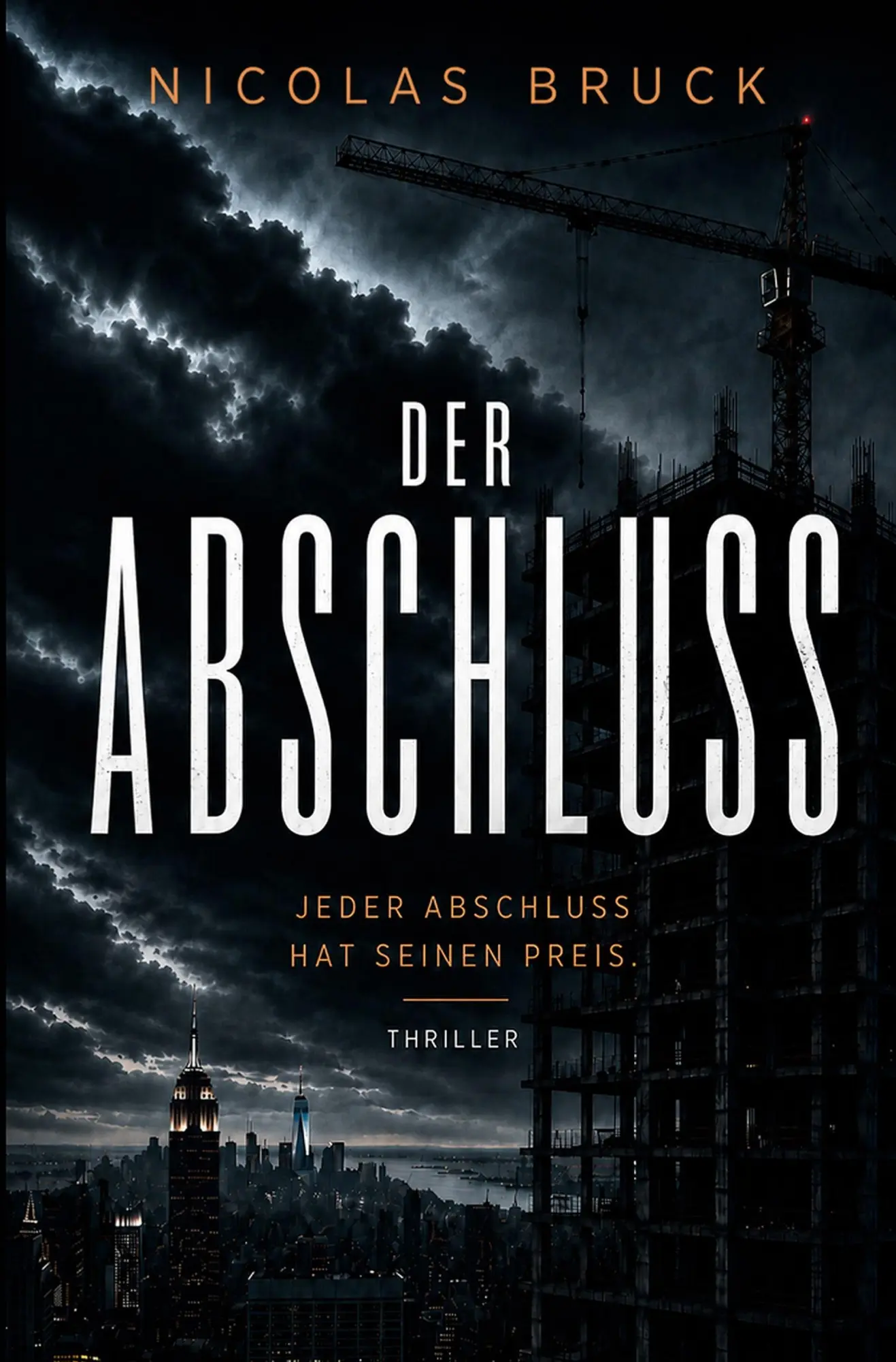 Cover: 9783695685868 | Der Abschluss | Nicolas Bruck | Taschenbuch | 348 S. | Deutsch | 2026