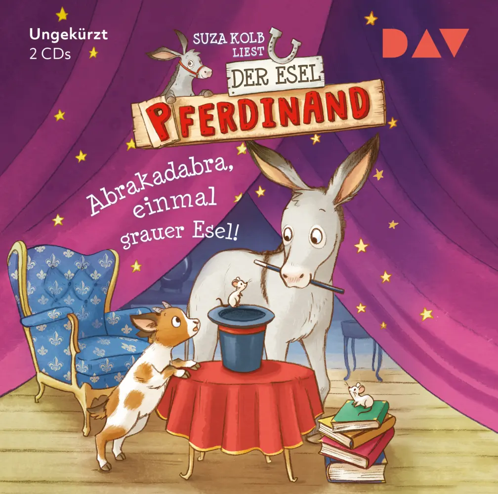 Der Esel Pferdinand - Teil 6: Abrakadabra, einmal grauer Esel!,2 Audio-CD