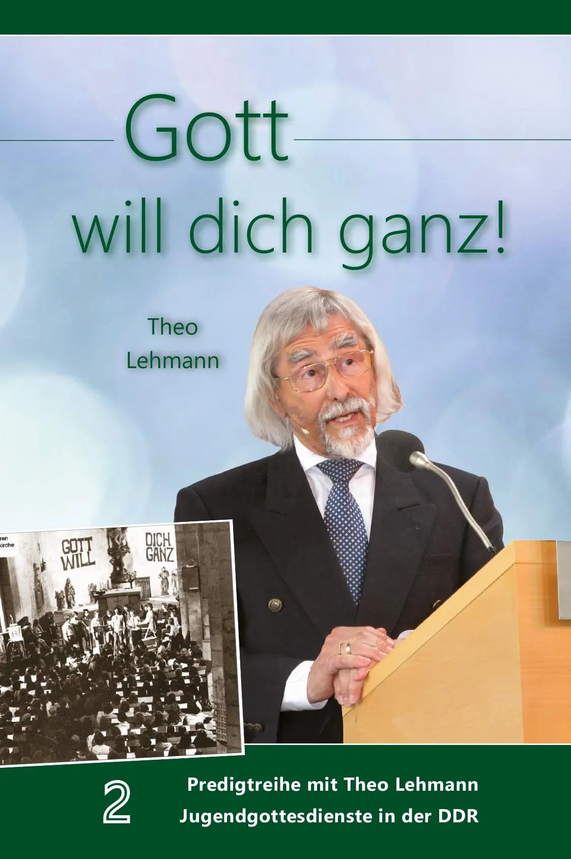 Cover: 9783869545868 | Gott will dich ganz! | Theo Lehmann | Buch | 256 S. | Deutsch | 2025