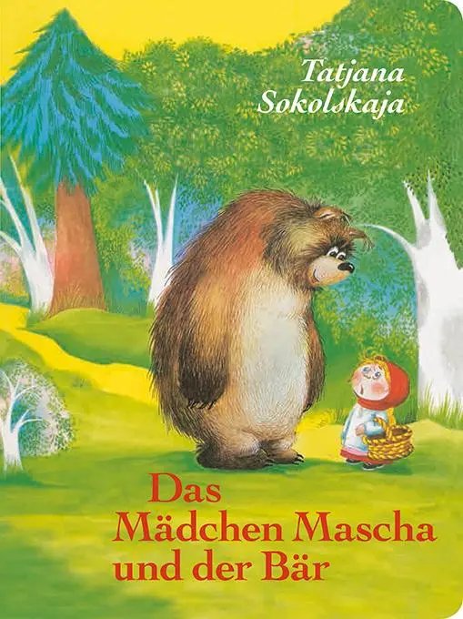 Cover: 9783896035868 | Das Mädchen Mascha und der Bär | Tatjana Sokolskaja | Buch | 32 S.