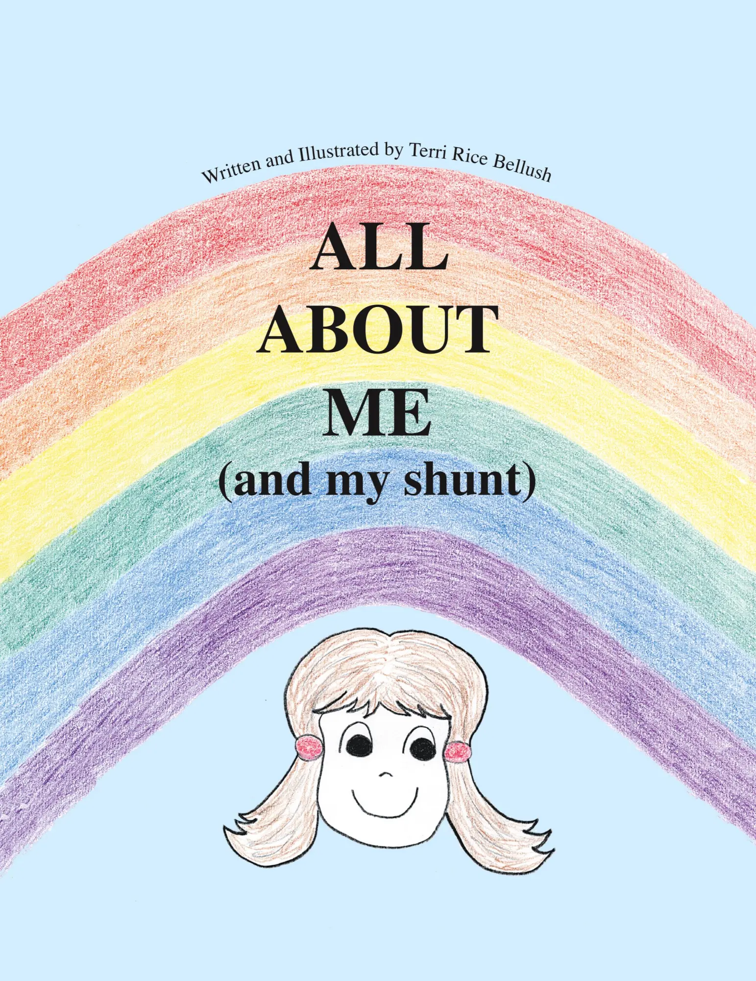 Cover: 9781412005968 | All About Me (And My Shunt) | Terri Rice Bellush | Taschenbuch | 2004