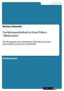 Cover: 9783640365968 | Nachkriegsschicksal in Ernst Tollers "Hinkemann" | Bastian Heinsohn