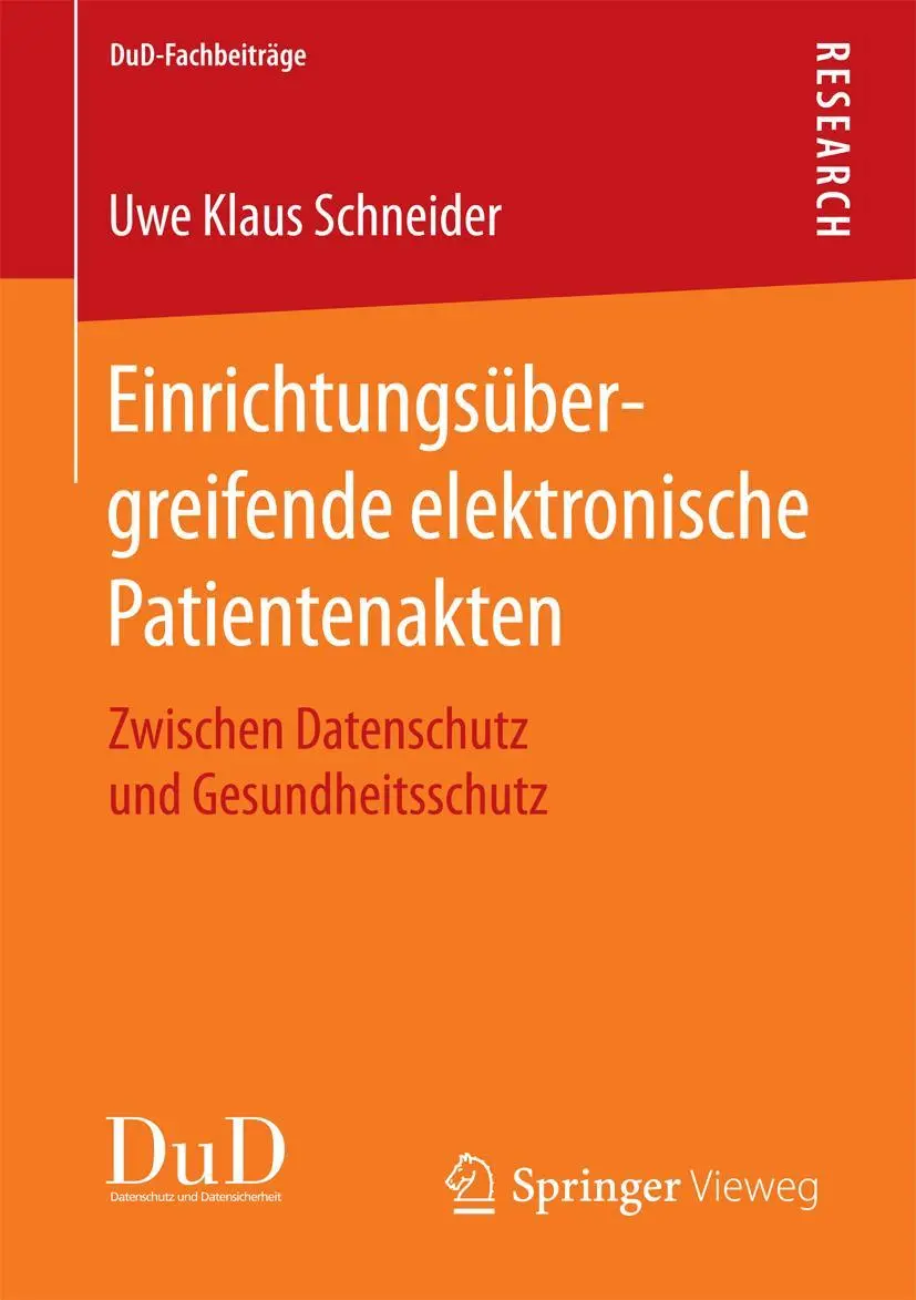 Cover: 9783658115968 | Einrichtungsübergreifende elektronische Patientenakten | Schneider