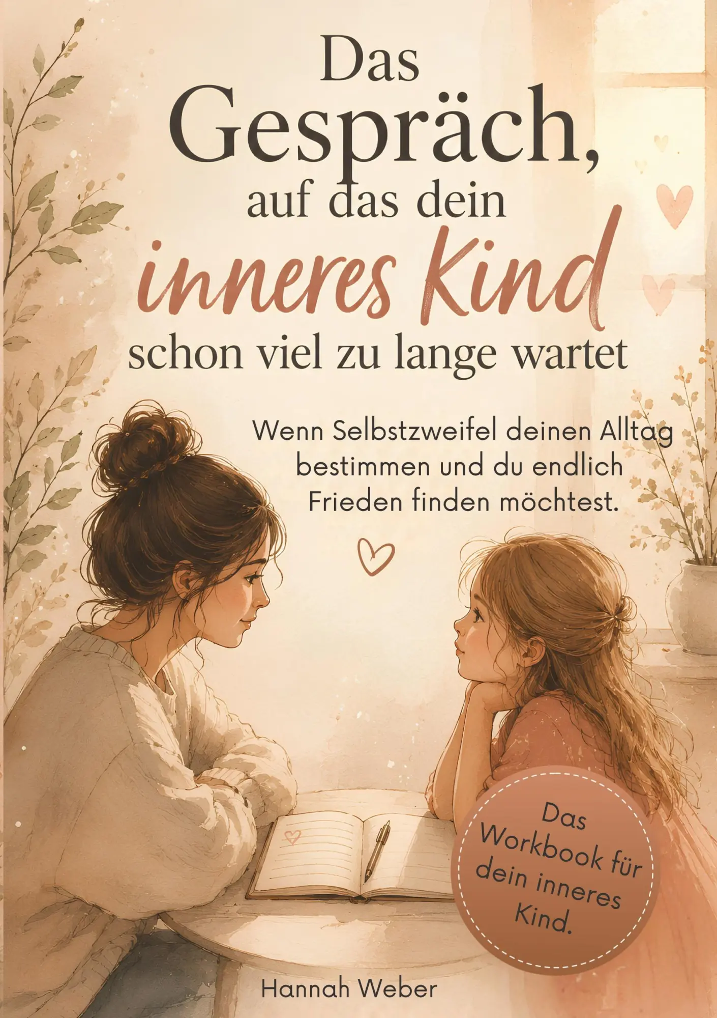 Cover: 9783819275968 | Das Gespräch, auf das dein inneres Kind schon viel zu lange wartet