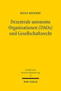 Cover: 9783161616068 | Dezentrale autonome Organisationen (DAOs) und Gesellschaftsrecht