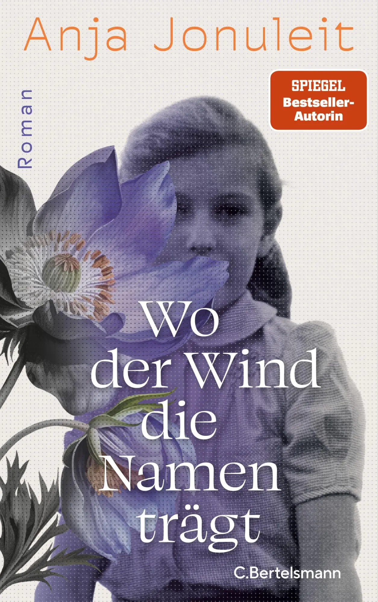 Cover: 9783570106068 | Wo der Wind die Namen trägt | Anja Jonuleit | Buch | 384 S. | Deutsch