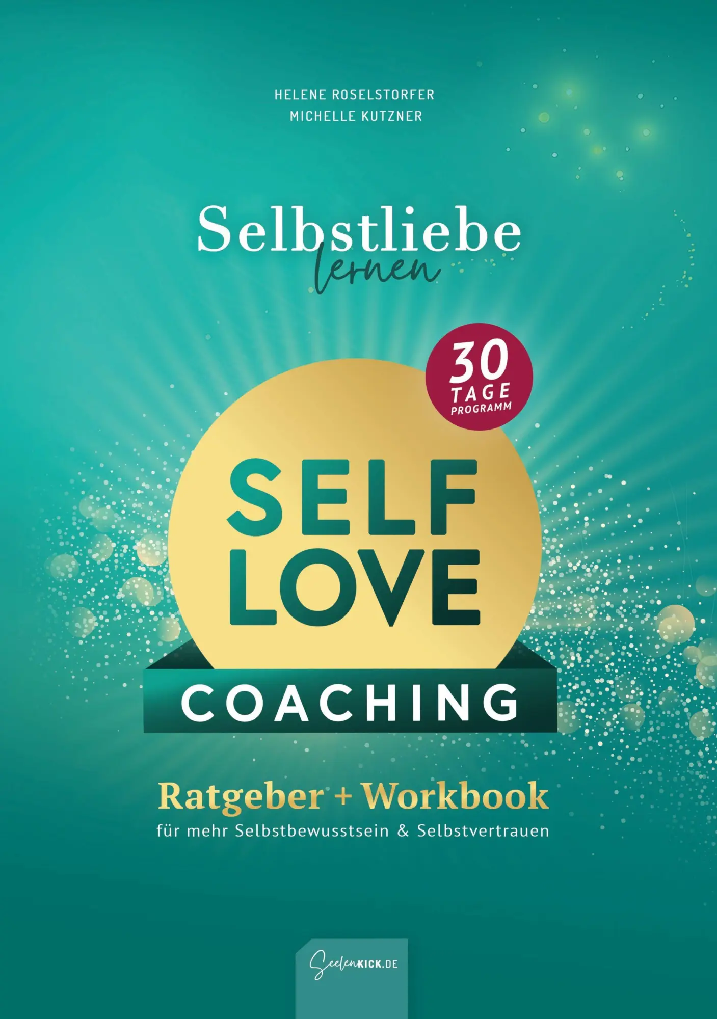 Cover: 9783819476068 | Selbstliebe lernen - Self Love Workbook: In 30 Tagen zu mehr...