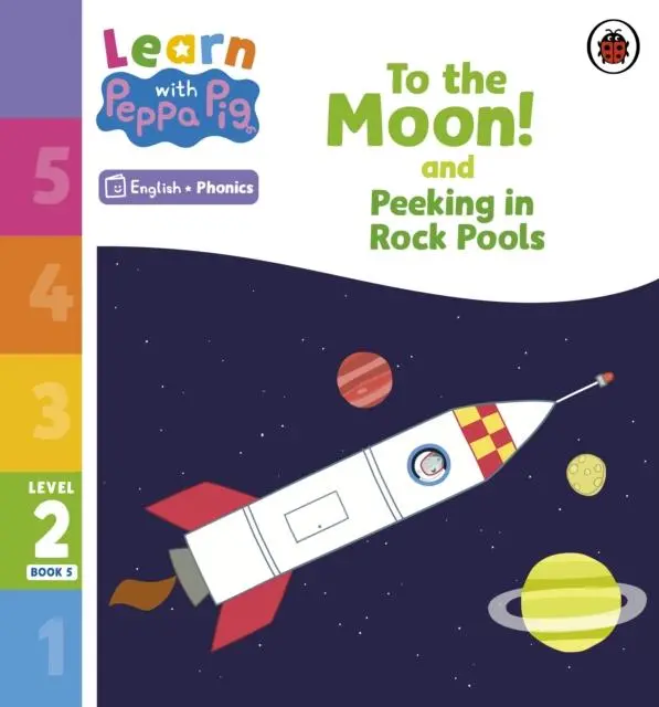 Cover: 9780241576168 | Learn with Peppa Phonics Level 2 Book 5 - To the Moon! and Peeking...