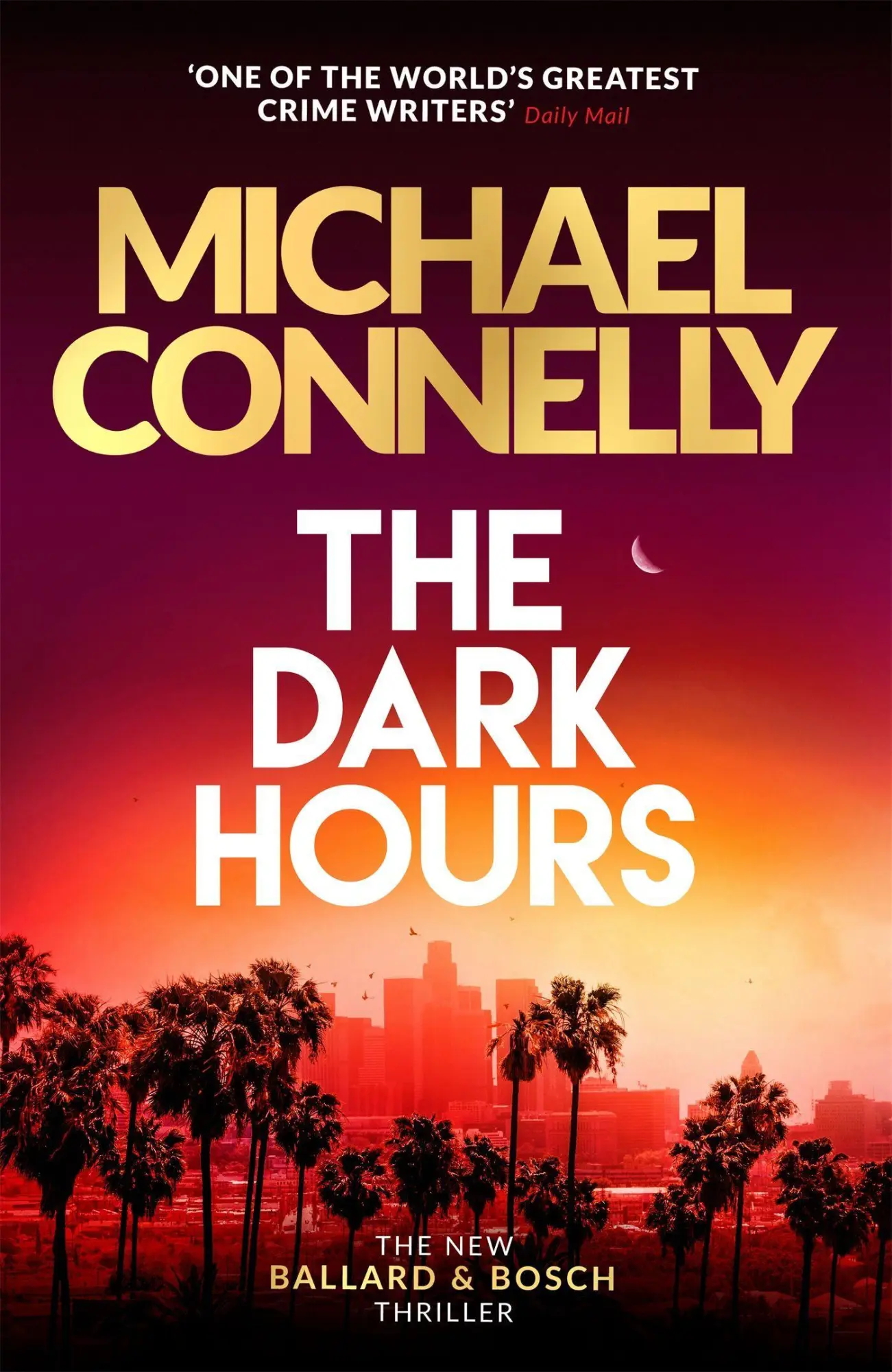 Cover: 9781409186168 | The Dark Hours | The gripping Ballard &amp; Bosch Thriller | Connelly