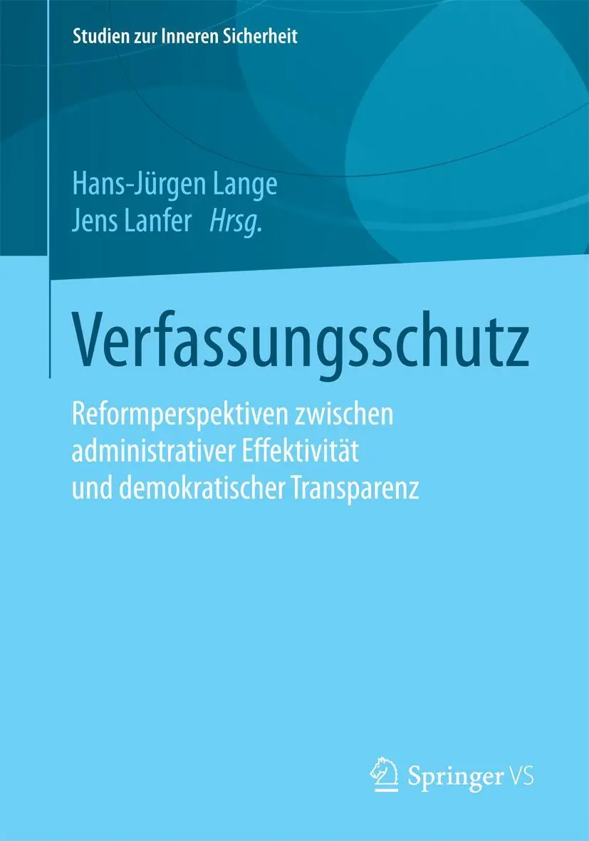 Cover: 9783658096168 | Verfassungsschutz | Jens Lanfer (u. a.) | Taschenbuch | vi | Deutsch