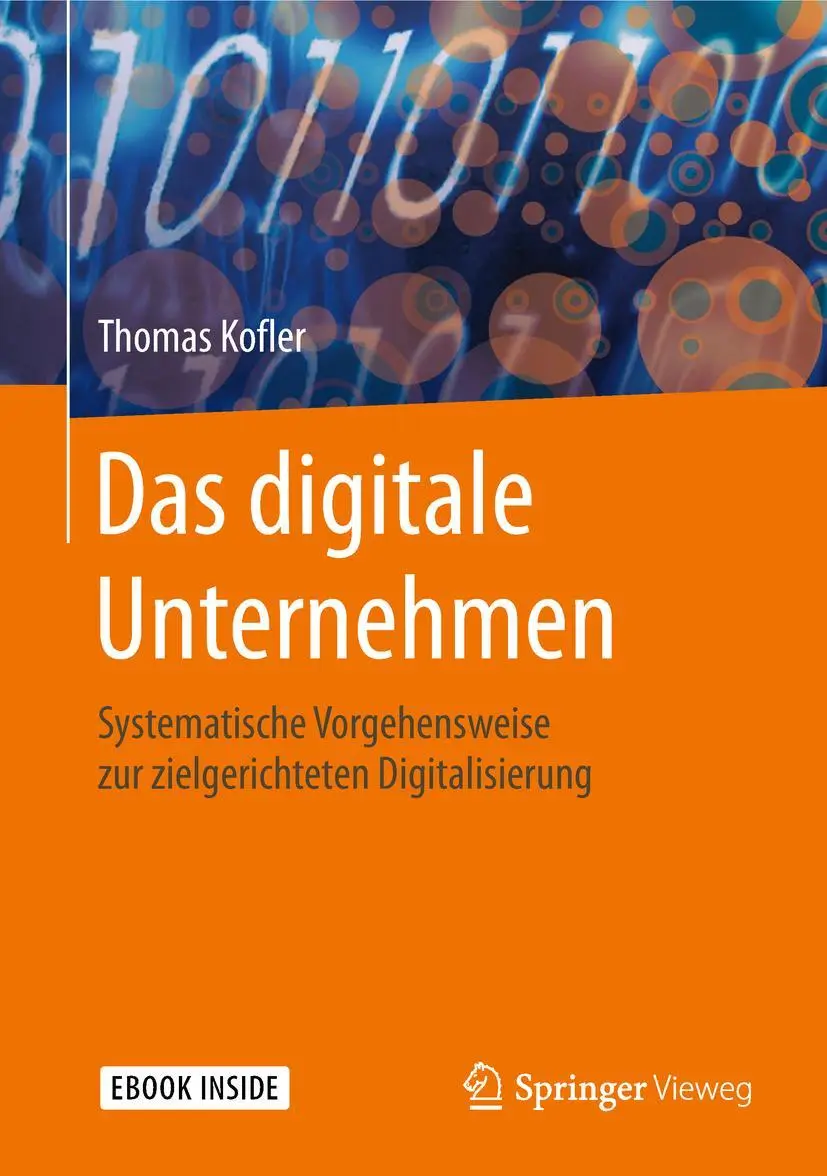 Cover: 9783662576168 | Das digitale Unternehmen | Thomas Kofler | Taschenbuch | Book + eBook
