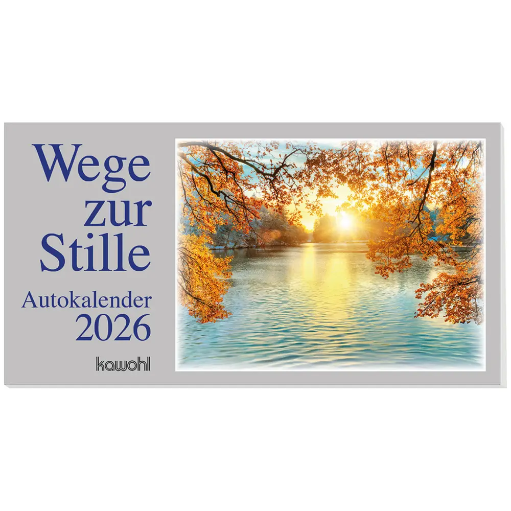 Cover: 9783754886168 | Wege zur Stille 2026 | Autokalender mit Psalmworten und Farbfotos