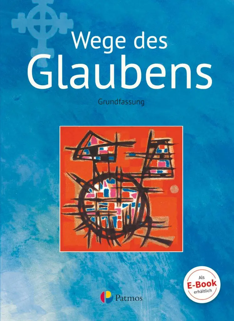 Cover: 9783762706168 | Religion Sekundarstufe I Band 2 - Grundfassun - Wege des Glaubens