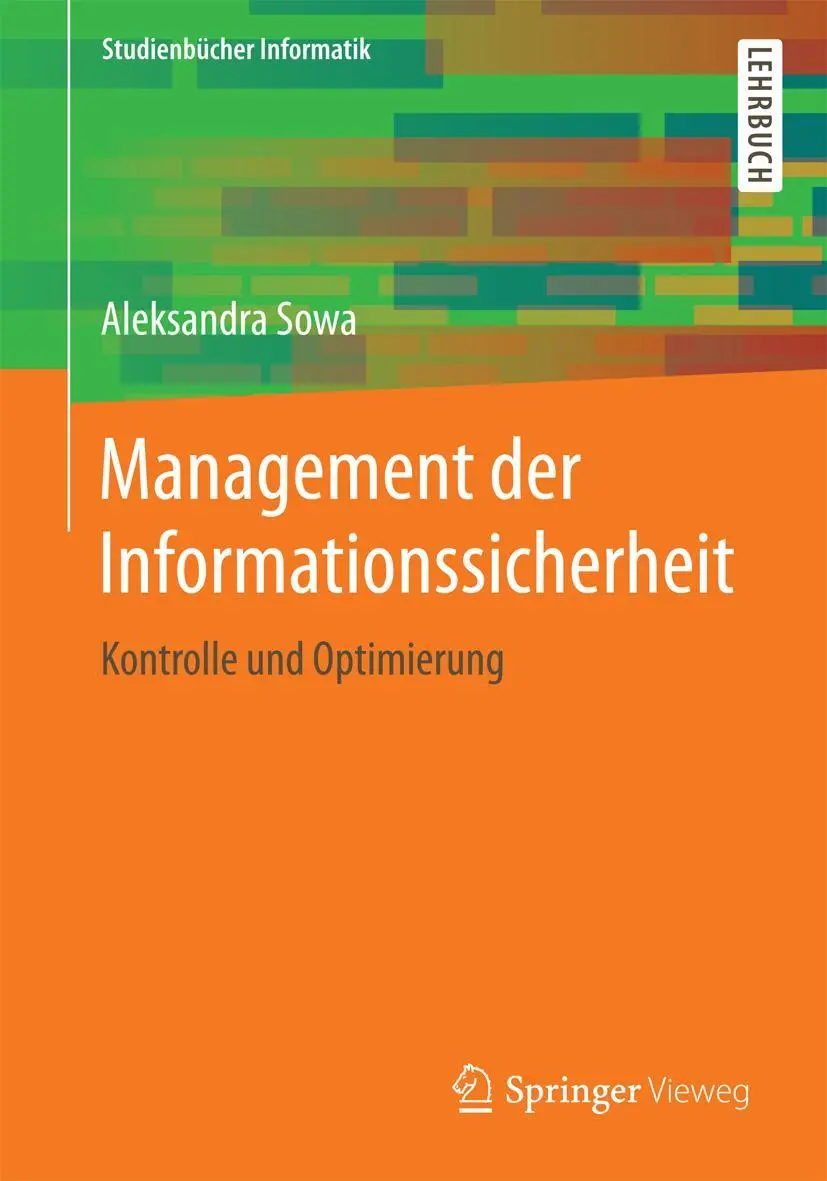 Cover: 9783658156268 | Management der Informationssicherheit | Kontrolle und Optimierung | x