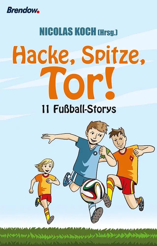 Cover: 9783865066268 | Hacke, Spitze, Tor! | 11 Fußball-Storys | Nicolas Koch | Buch | 130 S.