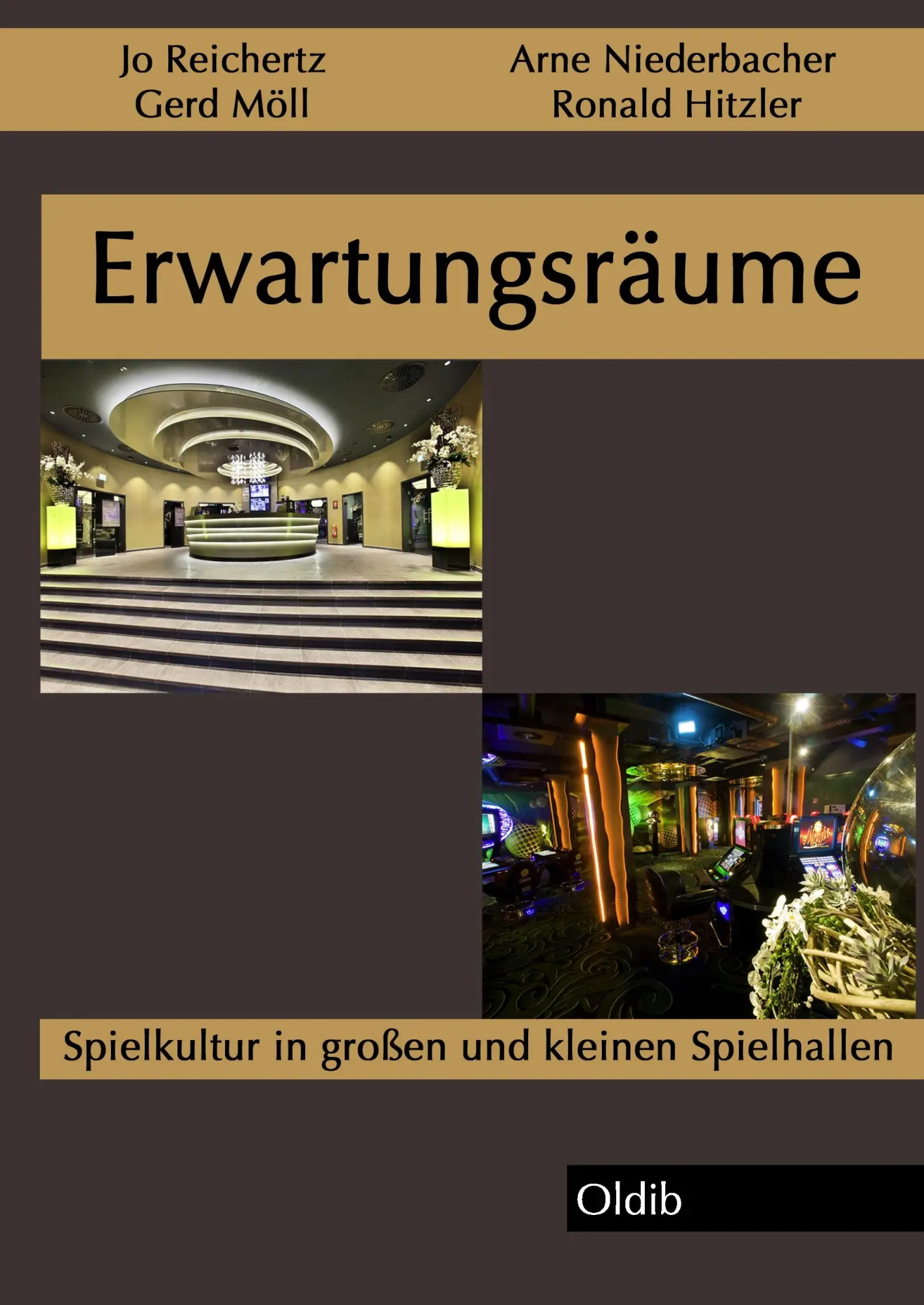 Cover: 9783939556268 | Erwartungsräume | Spielkultur in großen und kleinen Spielhallen | Buch